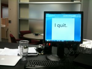 I quit - office computer