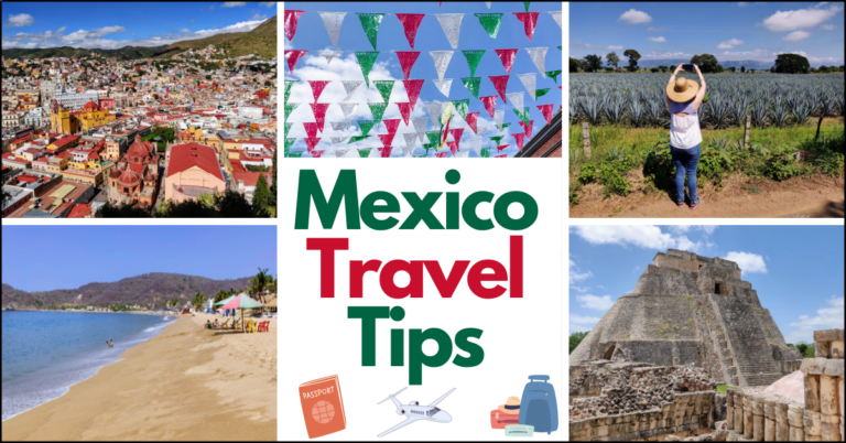 75+ Best Mexico Travel Tips to Know Before Your Trip in 2023